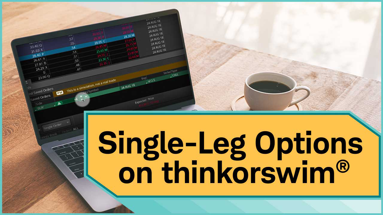 Single Leg Options on thinkorswim preview